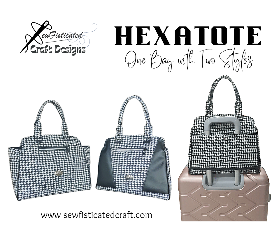 The Sewfisticated HexaTote